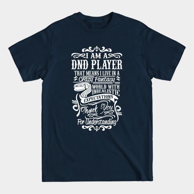 Discover I Am A DND Player - Dungeons And Dragons - T-Shirt