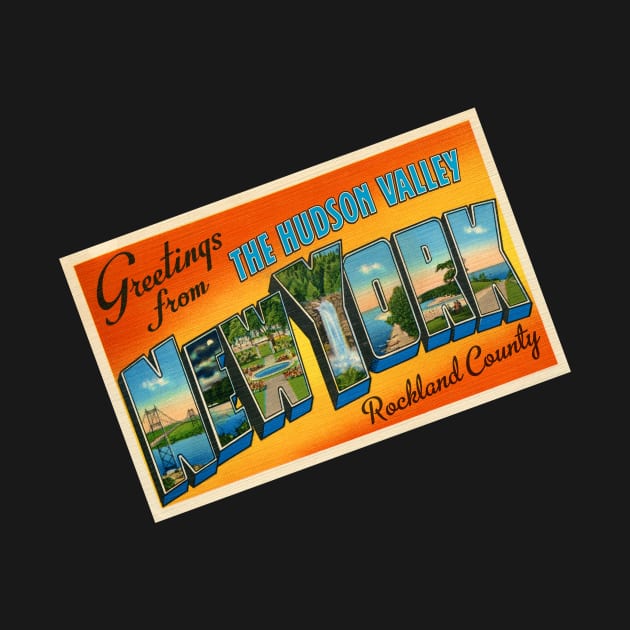 Greetings From Rockland County NY by MatchbookGraphics