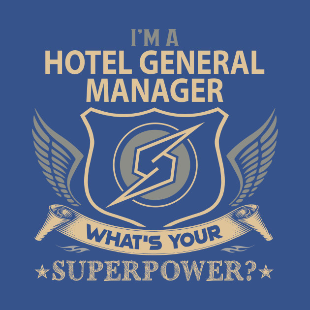 Disover Hotel General Manager T Shirt - Superpower Gift Item Tee - Hotel General Manager - T-Shirt