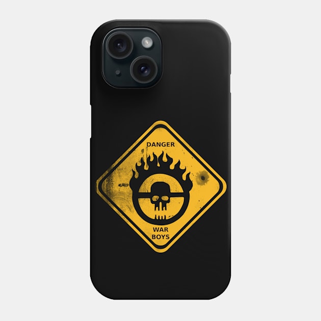 War Boys Danger Road Sign - Bullet Edition Phone Case by prometheus31