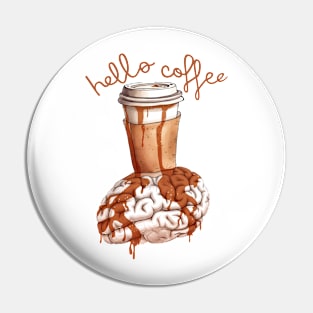 Coffee On The Brain Pin