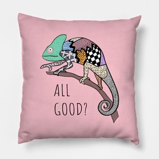 Chameleon the Artist - All Good? Pillow