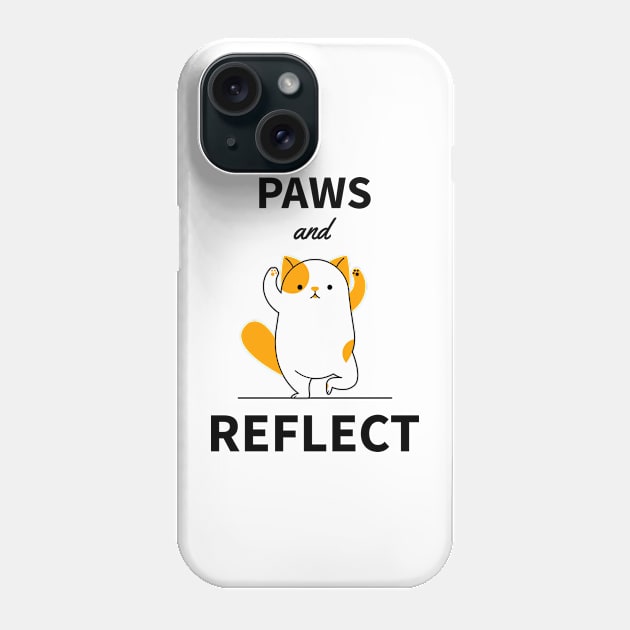 Paws and Reflect Phone Case by Project30