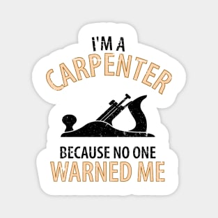 Wood Carpenter Joiner Woodcutter Craftsman Magnet