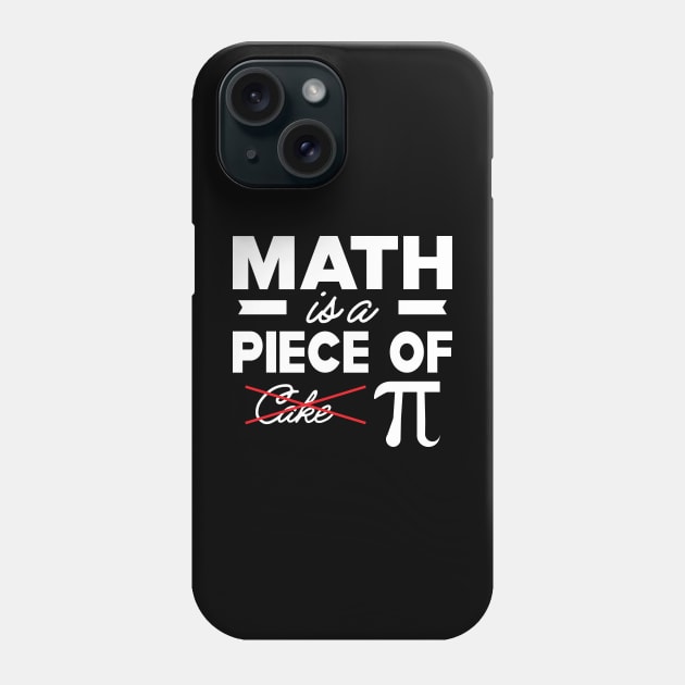 Math is a piece of pie Phone Case by KC Happy Shop