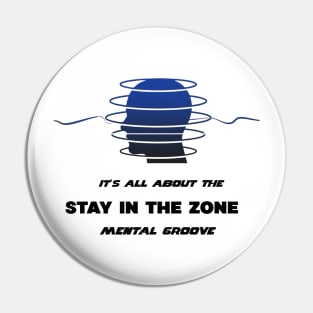 In the Zone Pin