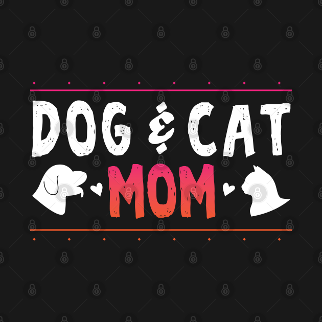 Discover Dog and Cat Mom - Gift Dog and Cat Owner - Dog And Cat Owner - T-Shirt