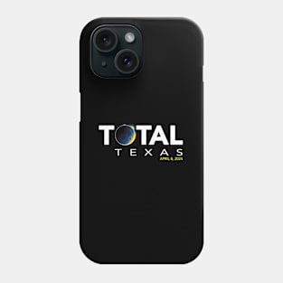 Texas April 8 Total Solar Eclipse 2024 Phone Case