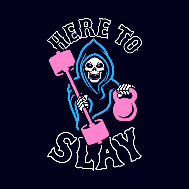 Here To Slay by brogressproject