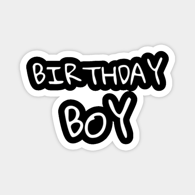 Birthday Boy Magnet by Life of an Accountant