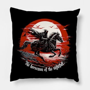 The horseman of the nightfall Pillow