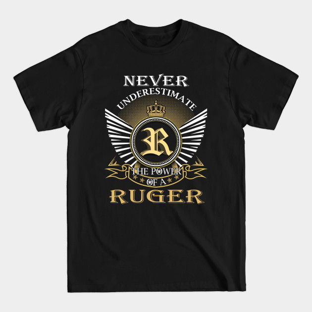 Disover Never Underestimate RUGER - Ruger - T-Shirt