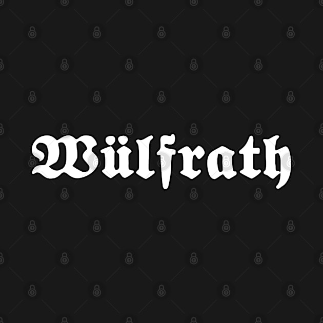 Wülfrath written with gothic font by Happy Citizen