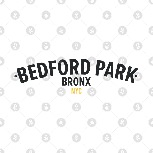 New York Bronx - Bedford Park Bronx Schriftzug - Bronx Logo - Bedford Park NYC by Boogosh