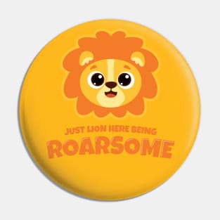 Lion here being Roarsome (on light colors) Pin