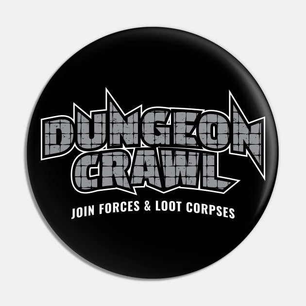 Dungeon Crawl Join Forces and Loot Corpses Pin by DnlDesigns