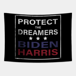 Protect the Dreamers (DACA) - Vote for Biden Harris in 2020 Tapestry