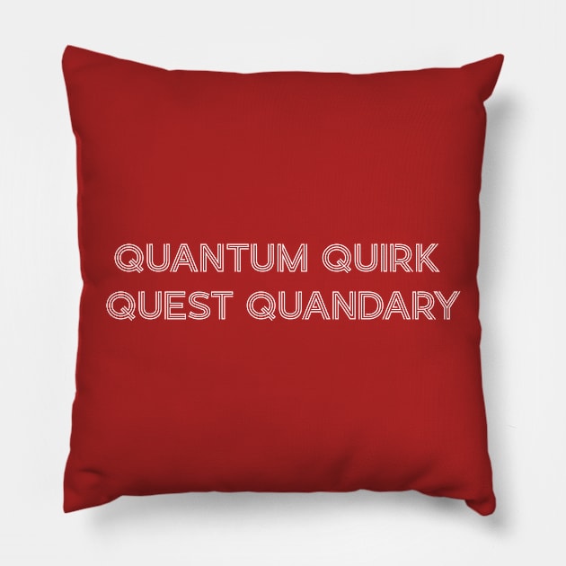 Quantum Quirk Quest Quandary Pillow by ActivLife