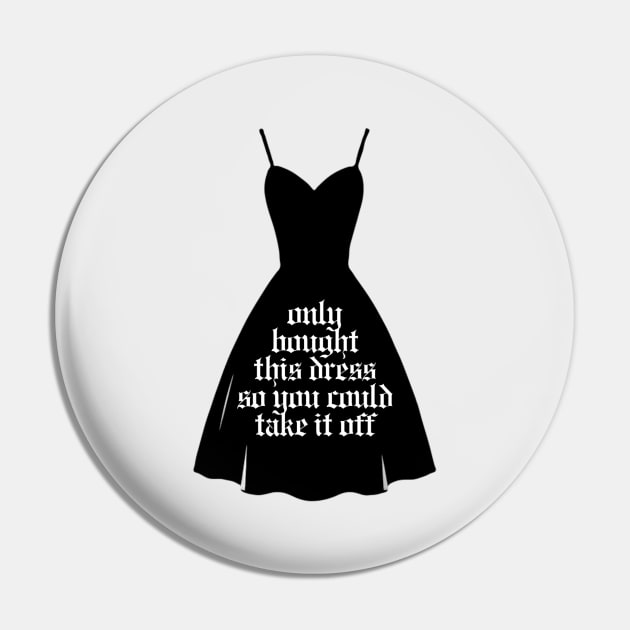 only bought this dress so you could take it off (taylors version) Pin by sadieillust