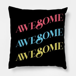 awesome awesome awesome Pillow