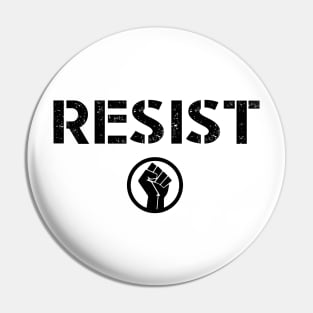 Resist Protest Shirts Hoodies and Gifts Pin