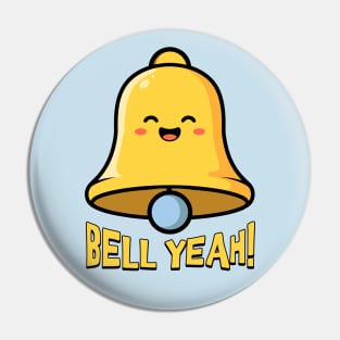 Bell Yeah! Cute Bell Cartoon Pin