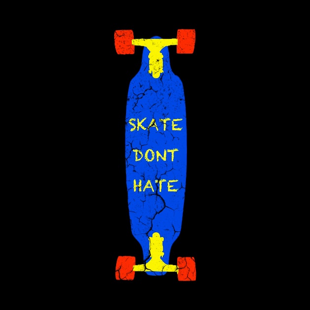 Skate Dont Hate by FreedoomStudio