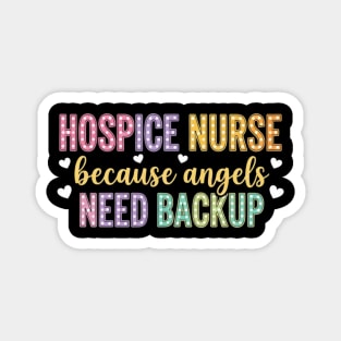 Hospice Nurse Palliative Care Registered Nursing Humor Magnet
