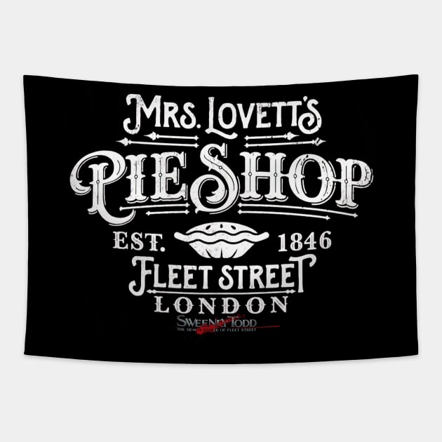 Sweeney Todd Mrs Lovett s Pie Shop Fleet Street London est 1846 Tapestry by Smithys