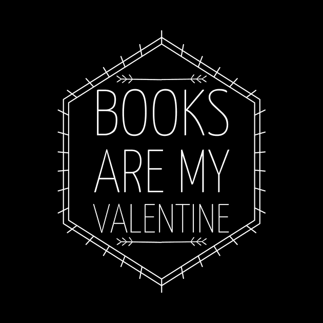 Books are my valentine by Lomalo Design