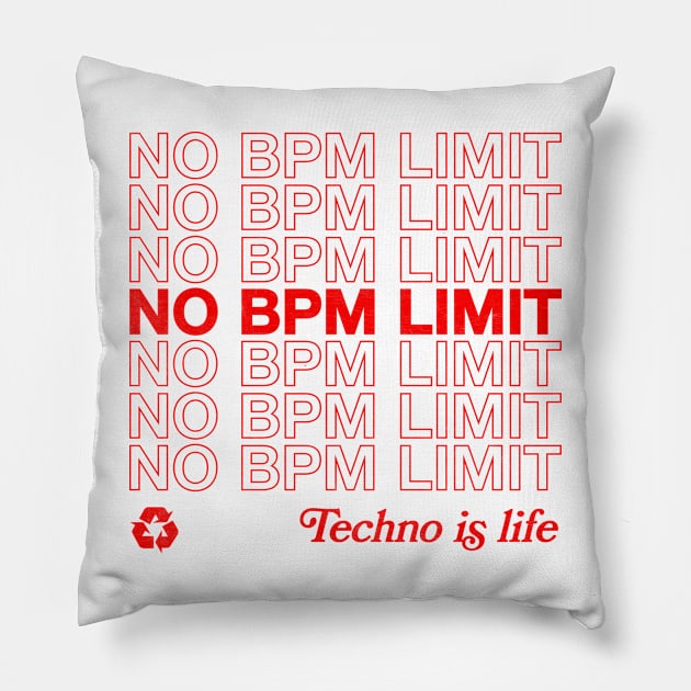 No BPM Limit Pillow by DankFutura