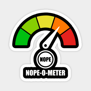 Meter Series - NOPE-O-METER 2 - Nope Icons - Gauge Level 4 - NOPE - 4B Magnet