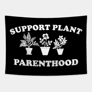 Support Plant Parenthood Tapestry