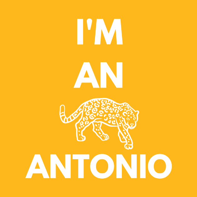 I'm an Antonio by TalesfromtheFandom