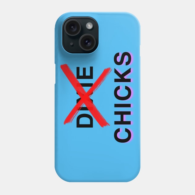 The Chicks - Dixie Chicks Phone Case by Adaba