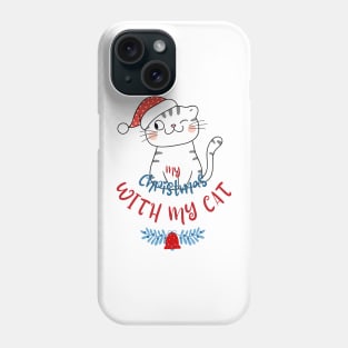 Christmas With My Cat Good enough Phone Case
