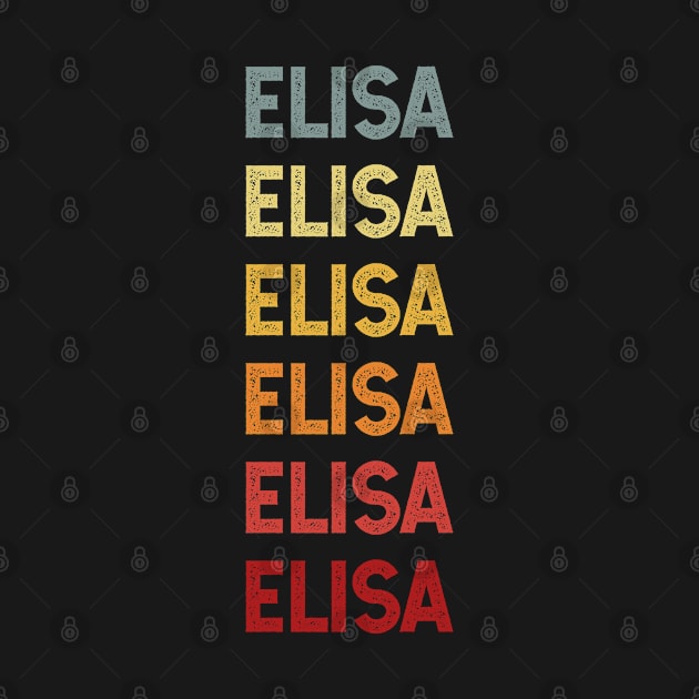 Elisa Name Vintage Retro Gift Named Elisa by CoolDesignsDz