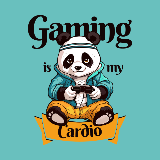 Gaming Panda, Gaming is my cardio by Art Joy Studio