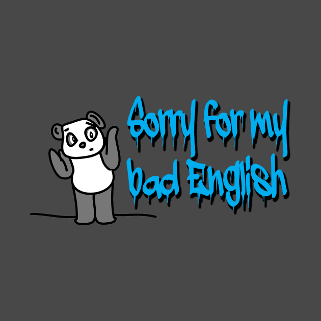 Sorry for my bad english by iamsemag123