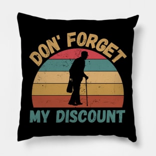 Don't Forget My Discount Pillow