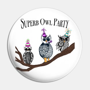 Superb Owl Party Pin