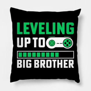 Leveling Up To Big Brother Pillow