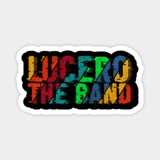 vintage color Lucero - The Band Magnet