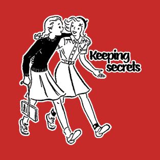 Keeping Secrets T-Shirt