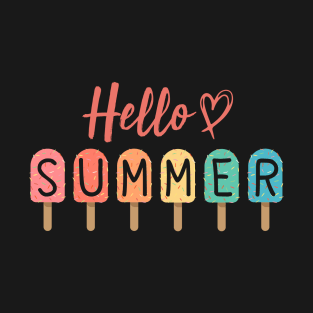 Hello Summer Vacation Ice Cream Popsicle Ice Lolly T-Shirt