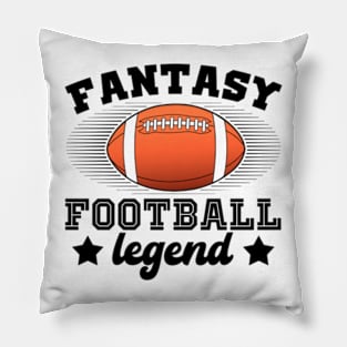 Fantasy Football Legend - Funny Football Game Day Pillow