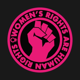 Women's Rights are Human Rights (hot pink inverse) T-Shirt