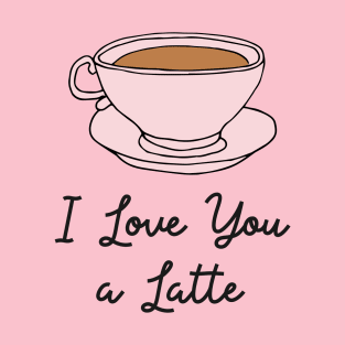 Love Appreciation for Latte Coffee Lovers on Pastel Pink T-Shirt