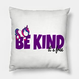 Be Kind, It's Free - Bisexual Unicorn Pillow