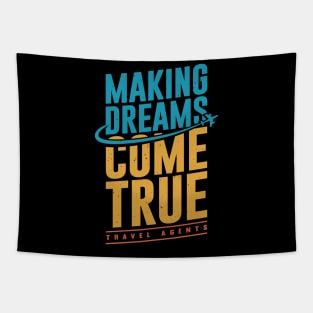 Making Dreams Come True Travel Agents Tapestry